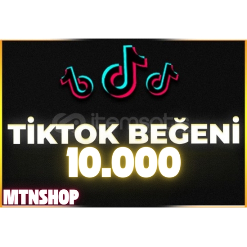  TİKTOK KEŞFET GARANTİLİ BEĞENİ 10K